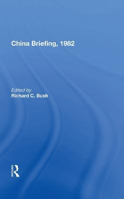 China Briefing, 1982 - 