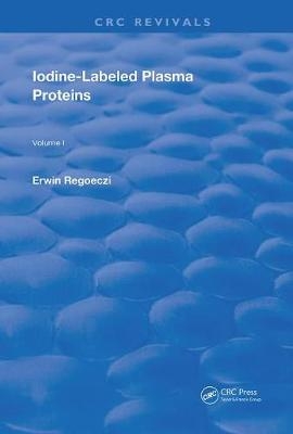 Iodine Labeled Plasma Proteins - Erwin Regoeczi