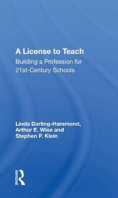 A License To Teach - Linda Darling-Hammond