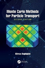 Monte Carlo Methods for Particle Transport - Haghighat, Alireza