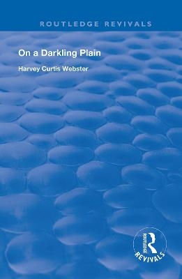 On a Darkling Plain - Harvey Curtis Webster