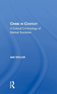 Crime In Context - Ian Taylor