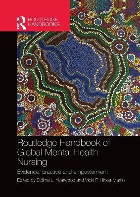 Routledge Handbook of Global Mental Health Nursing - 