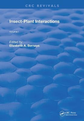 Insect-Plant Interactions - Elizabeth A. Bernays