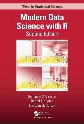 Modern Data Science with R - Benjamin S. Baumer, Daniel T. Kaplan, Nicholas J. Horton