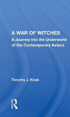 A War Of Witches - Timothy J. Knab