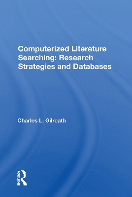 Computerized Literature Searching - Charles L. Gilreath