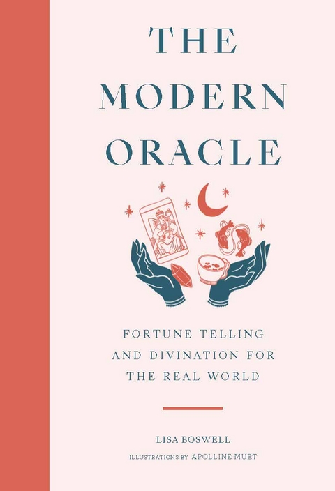 The Modern Oracle - Lisa Boswell