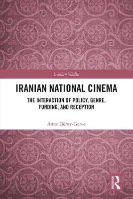 Iranian National Cinema - Anne Demy-Geroe