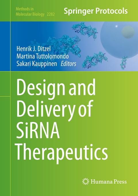 Design and Delivery of SiRNA Therapeutics - 