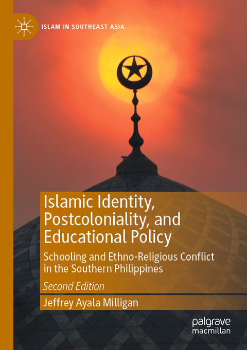 Islamic Identity, Postcoloniality, and Educational Policy - Jeffrey Ayala Milligan