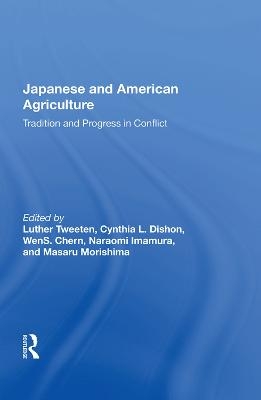 Japanese And American Agriculture - Luther Tweeten