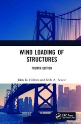 Wind Loading of Structures - Holmes, John D.; Bekele, Seifu