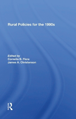 Rural Policies For The 1990s - Cornelia Flora, James A Christenson