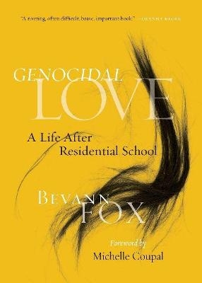 Genocidal Love - Bevann Fox