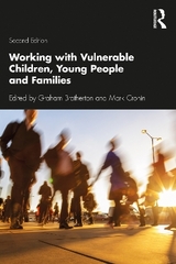 Working with Vulnerable Children, Young People and Families - Brotherton, Graham; Cronin, Mark