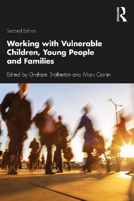 Working with Vulnerable Children, Young People and Families - 