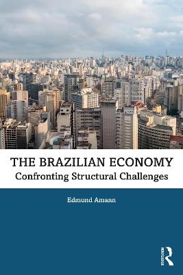 The Brazilian Economy - Edmund Amann