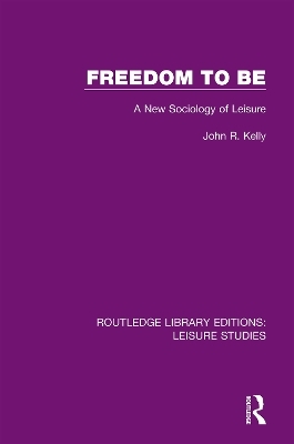 Freedom to Be - John R. Kelly