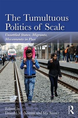 The Tumultuous Politics of Scale - 
