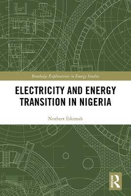 Electricity and Energy Transition in Nigeria - Norbert Edomah