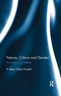 Nature, Culture and Gender - P. Mary Vidya Porselvi