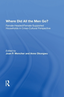 Where Did All The Men Go? - Joan P Mencher