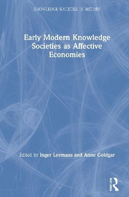 Early Modern Knowledge Societies as Affective Economies - 