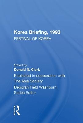 Korea Briefing, 1993 - Donald N. Clark