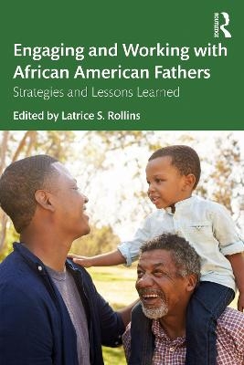 Engaging and Working with African American Fathers - 