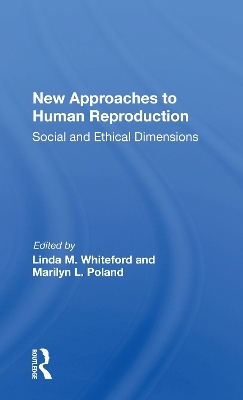 New Approaches to Human Reproduction - 