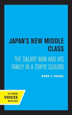 Japan's New Middle Class - Ezra F. Vogel
