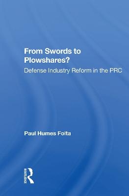 From Swords To Plowshares? - Paul Humes Folta