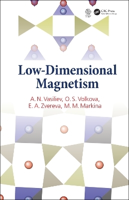 Low-Dimensional Magnetism - A.N. Vasiliev, O.S. Volkova, E.A. Zvereva, M.M. Markina