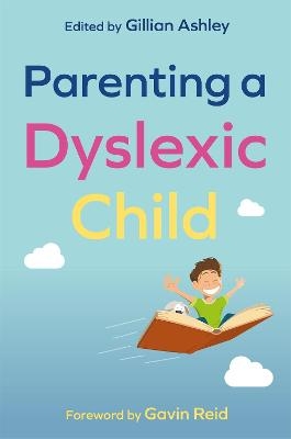 Parenting a Dyslexic Child - 