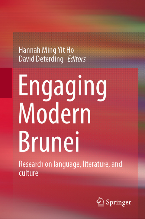 Engaging Modern Brunei - 