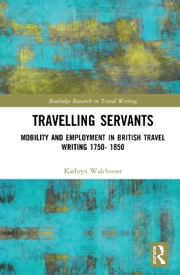 Travelling Servants - Kathryn Walchester