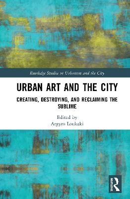 Urban Art and the City - 