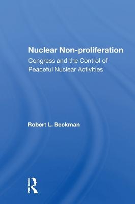 Nuclear Non-proliferation - Robert L. Beckman