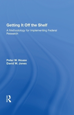 Getting It Off The Shelf - Ernest R House