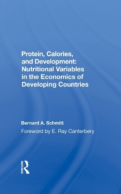 Protein, Calories, And Development - Bernard Schmitt