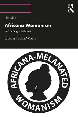 Africana Womanism - Clenora Hudson (Weems)