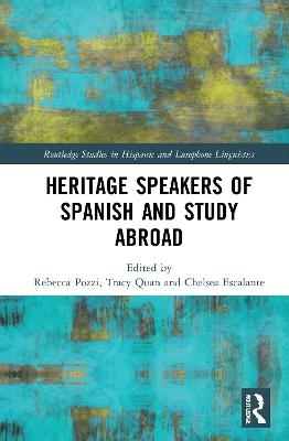 Heritage Speakers of Spanish and Study Abroad - 