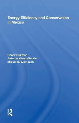Energy Efficiency And Conservation In Mexico - Oscar Guzmán