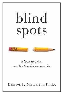Blind Spots - Kimberly Nix Berens
