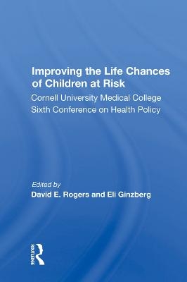 Improving The Life Chances Of Children At Risk - 