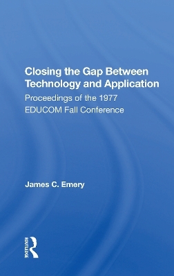 Closing The Gap Between Technology And Application - 
