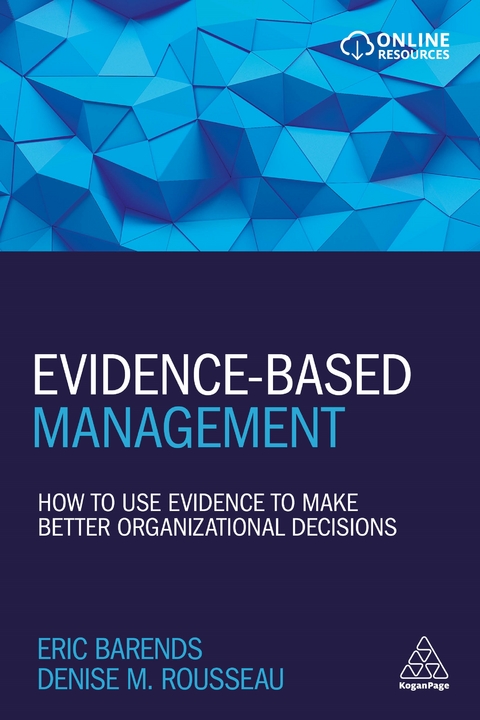 Evidence-Based Management - Eric Barends, Denise M. Rousseau