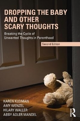 Dropping the Baby and Other Scary Thoughts - Kleiman, Karen; Wenzel, Amy; Waller, Hilary; Mandel, Abby Adler