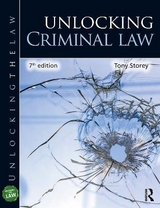 Unlocking Criminal Law - Storey, Tony; Martin, Jacqueline